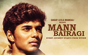 First Look poster of Sanjay Leela Bhansali produced movie, Mann Bairagi